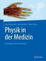 Jürg Osterwalder: Physik in der Medizin, Buch