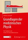 Titel: "Grundlagen der medizinischen Physik". Illustration: Person auf Untersuchungsgerät. Autorenname und Verlagslogo.