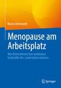 Nicole Dohrwardt, "Menopause am Arbeitsplatz", Unterstützung weiblicher Fachkräfte 40+. Orange-blaues Design.