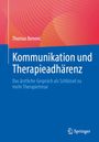 Thomas Benoni: Kommunikation und Therapieadhärenz, Buch