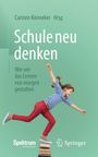"Carsten Könneker Hrsg. Schule neu denken. Wie wir das Lernen von morgen gestalten." Kind balanciert auf Büchern.