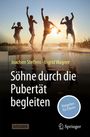 "Söhne durch die Pubertät begleiten", Autoren: Joachim Steffens, Ingrid Wagner. Vier Jungs springen im Wasser.