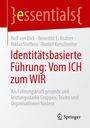 Rolf van Dick: Identitätsbasierte Führung: Vom ICH zum WIR, Buch