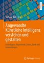 „Angewandte Künstliche Intelligenz verstehen und gestalten“ von Stefanie Betz. Hintergrund: bunte, geometrische Formen.