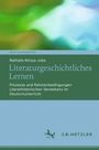 Nathalie Kónya-Jobs: Literaturgeschichtliches Lernen, Buch