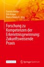 Titel: "Forschung zu Kompetenzen der Erkenntnisgewinnung: Zukunftsweisende Praxis". Oben Autoren, unten Logos.