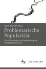 Titel: "Problematische Popularität". Untertitel: "Die Verteilung von Beachtung als Konfliktdimension". Riss-Illustration.
