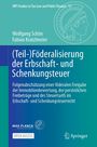 "Föderalisierung der Erbschaft- und Schenkungsteuer" ist der Titel. Autoren: Wolfgang Schön, Fabian Kratzmeier. Logos: Max Planck und Springer.