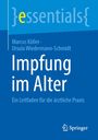 Marcus Köller: Impfung im Alter, Buch