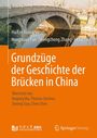 Grundzüge der Geschichte der Brücken in China, Buch