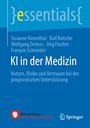 "KI in der Medizin. Nutzen, Risiko und Vertrauen bei der prognostischen Unterstützung." Logos von Stiftung Wissen und Springer.