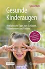 Sylvia Motz: Gesunde Kinderaugen, Buch