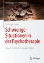 Christoph Koban: Schwierige Situationen in der Psychotherapie, Buch