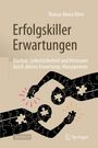 Bianca-Maria Klein: Erfolgskiller Erwartungen, Buch