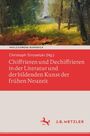 Text: "Prolegomena Romanica. Christoph Strosetzki (Hg.). Chiffrieren und Dechiffrieren in der Literatur und der bildenden Kunst der frühen Neuzeit." 

Im Hintergrund ist ein Gemälde eines Waldes mit Lichtung abgebildet. Unten rechts ist ein rotes Pferdelogo mit "J.B. Metzler".
