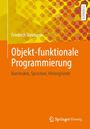 Text: "Friedrich Steimann. Objekt-funktionale Programmierung. Konstrukte, Sprachen, Hintergründe. LEHRBUCH." Farbe: Gelb-Orange.
