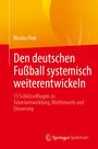 "Den deutschen Fußball systemisch weiterentwickeln" von Nicolas Fink. Rotes und gelbes Design mit Springer-Logo.