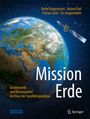 "Mission Erde" in großen Buchstaben, darunter "Geodynamik und Klimawandel im Visier der SatellitengEodäsie". Erde im Weltraum.