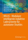 Buchtitel: "MILAS - Modulare intelligente induktive Ladesysteme für autonome Shuttles". Autoren oben links. Orange-Blaues Design.