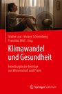 Buchtitel: "Klimawandel und Gesundheit". Herausgeber: Walter Leal, Viviane Scherenberg, Franziska Wolf. Person neben Ventilator.