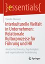 Claudia Ekwuazi: Interkulturelle Vielfalt in Unternehmen: Relationale Kulturprozesse für Führung und HR, Buch