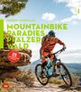 Patrick Wiedemann: Mountainbike-Paradies Pfälzerwald, Buch