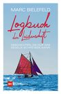 Marc Bielefeld: Logbuch der Leidenschaft, Buch