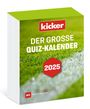 : Der große kicker Quiz-Kalender 2025, KAL