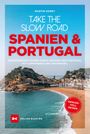 Martin Dorey: Take the Slow Road Spanien und Portugal, Buch