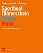Heinz Overschmidt: Sportbootführerschein Binnen - Motor, Buch