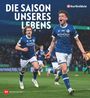Andreas Beune: Die Saison unseres Lebens, Buch