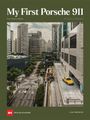 Kai Hartmann: My First Porsche 911 - Mein erster Porsche 911, Buch