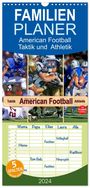 Peter Roder: Familienplaner 2024 - American Football - Taktik und Athletik mit 5 Spalten (Wandkalender, 21 x 45 cm) CALVENDO, KAL