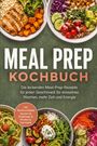 „Meal Prep Kochbuch“ in großer Schrift. Darunter: Auswahl an bunten Schüsseln mit gesunden Zutaten.