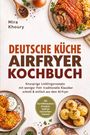 Text: "Deutsche Küche Airfryer Kochbuch", "Knusprige Lieblingsrezepte", "Mit Kartoffelklassikern".  
Ein Teller mit Haxe und Knödeln.