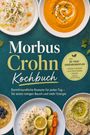 „Morbus Crohn Kochbuch. Darmfreundliche Rezepte für jeden Tag.“ Verschiedene gesunde Gerichte in Schalen gezeigt.