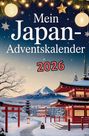 "Mein Japan-Adventskalender 2026." Verschneite Landschaft mit Tempeln, Kirschbaum, Laternen, Sternen und dem Berg im Hintergrund.
