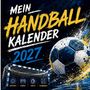 „Mein Handball Kalender 2027“. Ein Handball und Tor im dynamischen Design, mit gelben und blauen Akzenten.