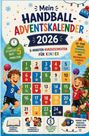 „Mein Handball-Adventskalender 2026. 5-Minuten-Kurzgeschichten für Kinder.“ Zwei fröhliche Kinder mit Handbällen.