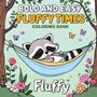 Laura Bidden: Bold & Easy Fluffy Times Coloring Book, Buch