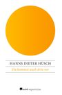 Hanns Dieter Hüsch: Du kommst auch drin vor, Buch