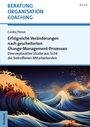 Cordia Ylinen: Erfolgreiche Veränderungen nach gescheiterten Change-Management-Prozessen, Buch
