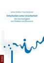 Johann Scholten: Entscheiden unter Unsicherheit, Buch