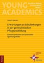 Natalie Sander: Erwartungen an Schulleitungen in der generalistischen Pflegeausbildung, Buch