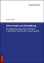Annika D'Avis: Demokratie und Abwertung, Buch
