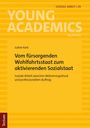 "SOZIALE ARBEIT | 29", "YOUNG ACADEMICS", "Juline Kerk", "Vom fürsorgenden Wohlfahrtsstaat zum aktivierenden Sozialstaat", gelber Hintergrund mit Streifen.