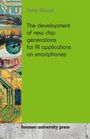 Peter Mayall: The development of new chip generations for AI applications on smartphones, Buch