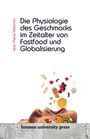Jean-Pierre Delacroix: Die Physiologie des Geschmacks im Zeitalter von Fastfood und Globalisierung, Buch
