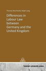Thomas Murrhardt: Differences in labour law between Germany and the United Kingdom, Buch