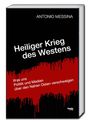 Antonio Messina: Heiliger Krieg des Westens, Buch